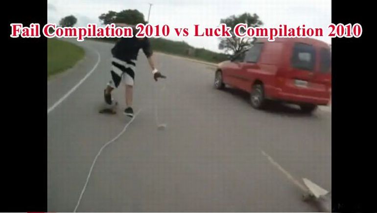 Best FAIL vs LUCK in 2010 Best FAIL vs LUCK in 2010